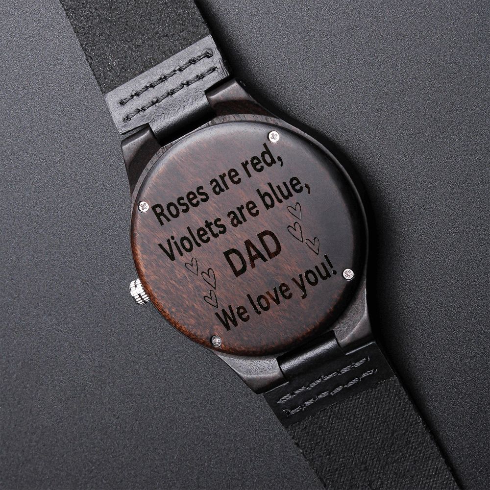 Dad We Love You Engraved Wooden Watch